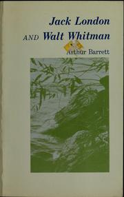 Cover of: Jack London and Walt Whitman. by Arthur Barrett