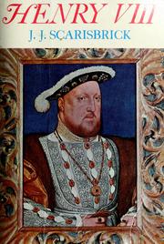 Cover of: Henry VIII by J. J. Scarisbrick
