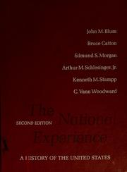 Cover of: The National experience by John Morton Blum