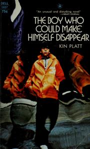 Cover of: The boy who could make himself disappear