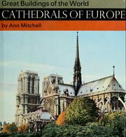 Cover of: Cathedrals of Europe. by Mitchell, Ann.