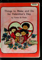 Cover of: Things to make and do for Valentine's Day by Tomie dePaola