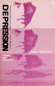 Cover of: Depression; causes and treatment by Aaron T. Beck