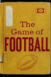 Cover of: The game of football. by Jack Newcombe