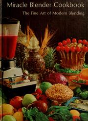 Cover of: Miracle blender cookbook