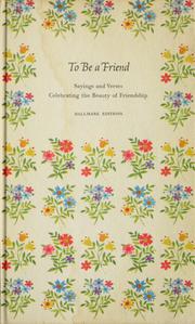 Cover of: To be a friend