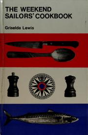 Cover of: The weekend sailors' cookbook by Griselda Lewis