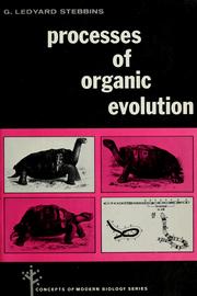 Processes of organic evolution by G. Ledyard Stebbins