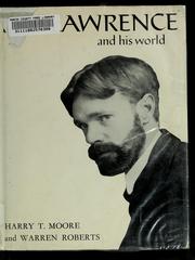 Cover of: D.H. Lawrence and his world by Harry Thornton Moore