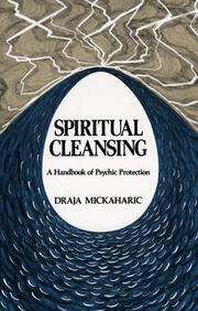 Cover of: Spiritual cleansing: a handbook of psychic protection