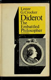 Cover of: Diderot, the embattled philosopher by Lester G. Crocker
