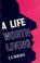 Cover of: A life worth living