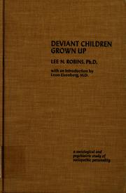 Cover of: Deviant children grown up by Lee N. Robins