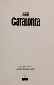 Cover of: Catalonia by edited by Roger Williams ; managing editor: Andrew Eames ; photography: Bill Wassman and others.