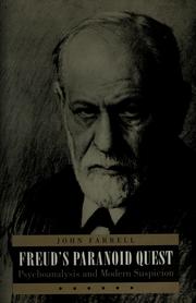 Cover of: Freud's paranoid quest by Farrell, John