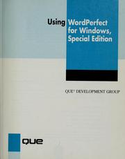 Cover of: Using WordPerfect for Windows by Que Development Group.