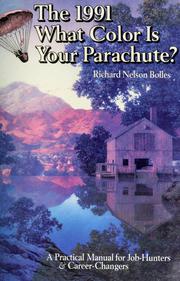 Cover of: What color is your parachute? by by Richard Nelson Bolles.