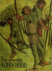 Cover of: The merry adventures of Robin Hood. by Howard Pyle