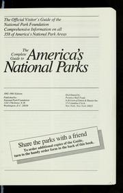 Cover of: The Complete guide to America's national parks by National Park Foundation