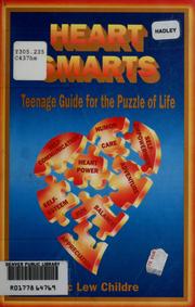 Cover of: Heart smarts: teenage guide for the puzzle of life