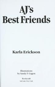 Cover of: AJ's best friends by Karla C. Erickson