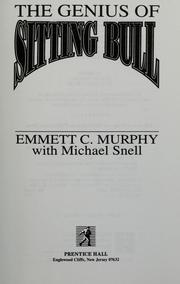 Cover of: The genius of Sitting Bull by Emmett C. Murphy