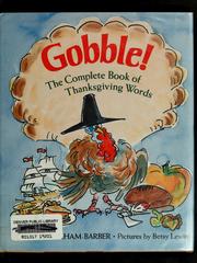 Cover of: Gobble: the complete book of Thanksgiving words