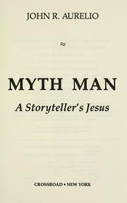 Cover of: Myth man by John Aurelio
