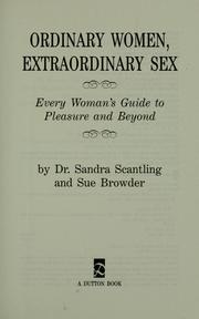 Cover of: Ordinary women, extraordinary sex by Sandra Scantling
