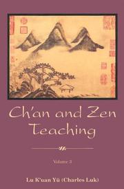 Cover of: Ch'an and Zen teaching by Lu, Kʻuan Yü