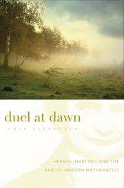Duel at dawn by Amir Alexander