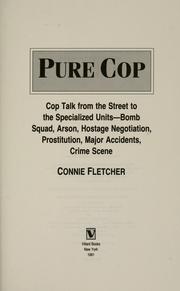 Cover of: Pure cop by Connie Fletcher