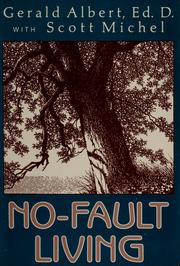 Cover of: No-fault living by Gerald Albert