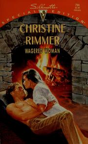 Cover of: Wagered woman by Christine Rimmer
