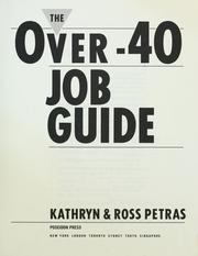 Cover of: The over-40 job guide by Kathryn Petras