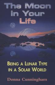 Cover of: The moon in your life: being a lunar type in a solar world
