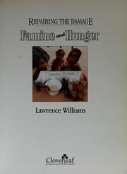 Cover of: Famine and hunger by Lawrence H. Williams