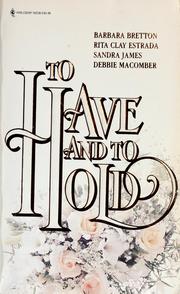 Cover of: To Have & To Hold