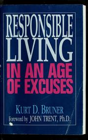 Cover of: Responsible living in an age of excuses
