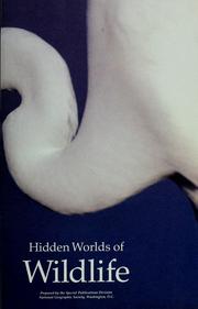 Cover of: Hidden worlds of wildlife