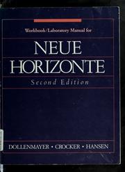 Cover of: Workbook/laboratory manual for Neue horizonte by David B. Dollenmayer