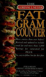 Cover of: The Corinne T. Netzer fat gram counter