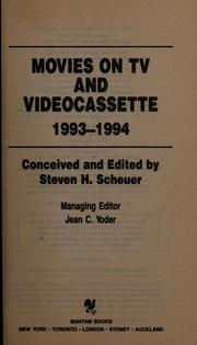 Cover of: Movies on TV and videocassette, 1993-1994 by Steven H. Scheuer