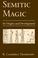 Cover of: Semitic magic