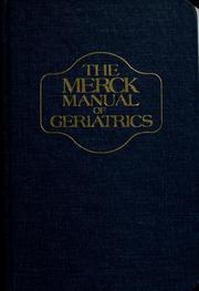 Cover of: The Merck manual of geriatrics by William B. Abrams and Robert Berkow, editors ; Andrew J. Fletcher, assistant editor.