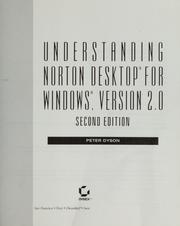 Cover of: Understanding Norton Desktop for Windows, version 2.0 by Peter John Dyson