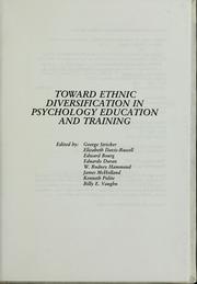 Cover of: Toward ethnic diversification in psychology education and training by edited by, George Stricker ... [et al.].