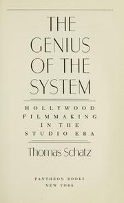 Cover of: The genius of the system: Hollywood filmmaking in the studio era