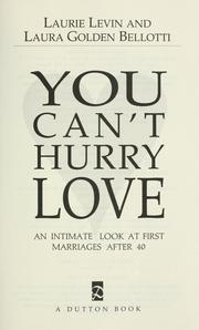 Cover of: You can't hurry love by Laurie Levin