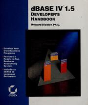 Cover of: dBase IV 1.5 developer's handbook by Howard Dickler